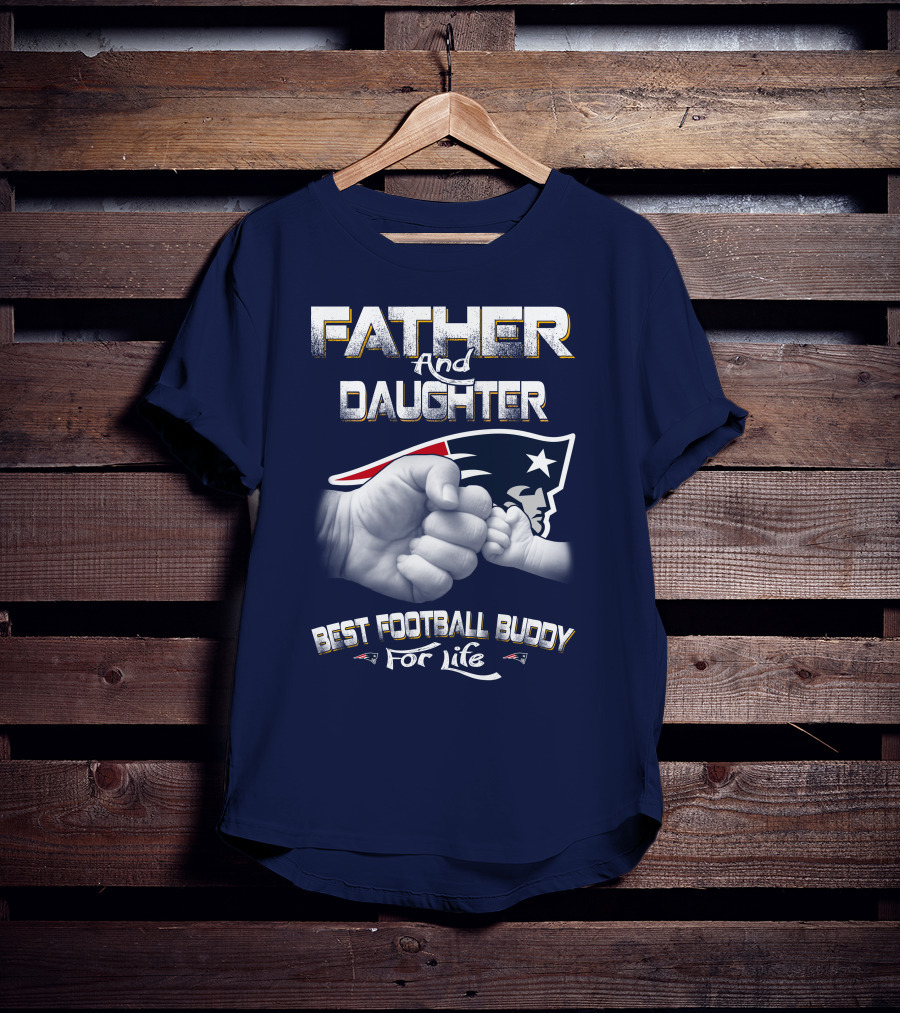 FATHER AND DAUGHTER BEST FOOTBALL BUDDY FOR LIFE T-Shirt