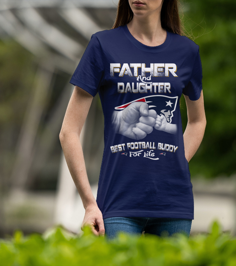 FATHER AND DAUGHTER BEST FOOTBALL BUDDY FOR LIFE T-Shirt