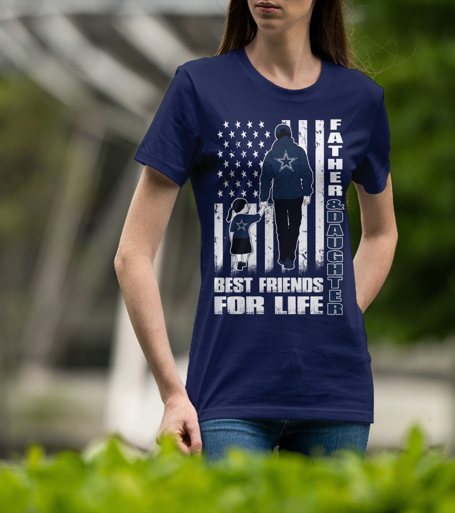Father And Daughter Best Friends For Life With American Flag And Star T-Shirt