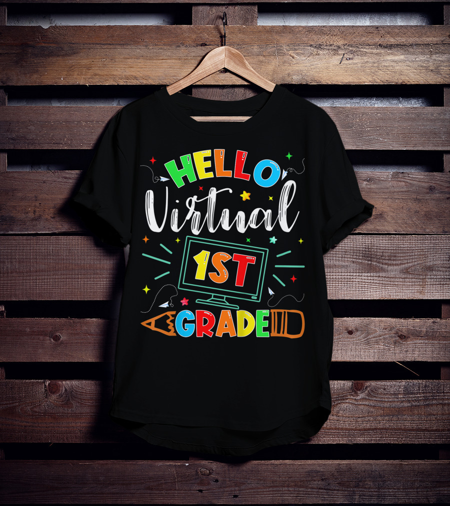 Hello Virtual 1st Grade Back To School Online Teaching T-Shirt
