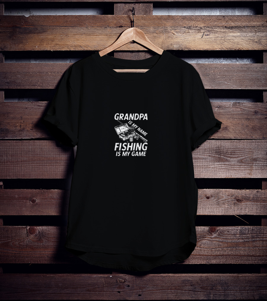 Grandpa Is My Name Fishing Is My Game Funny Fisherman T-Shirt