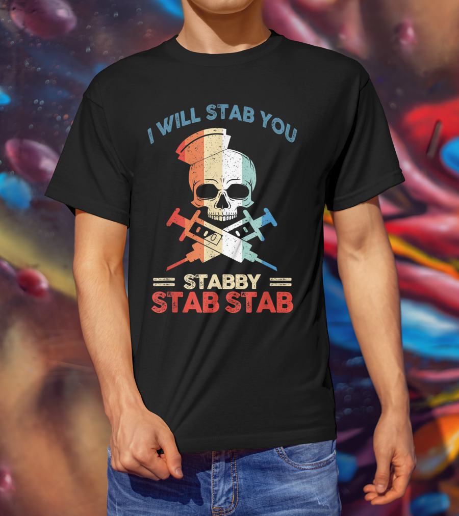 I Will Stab You Skull Stabby Stab Stab Vintage T-Shirt