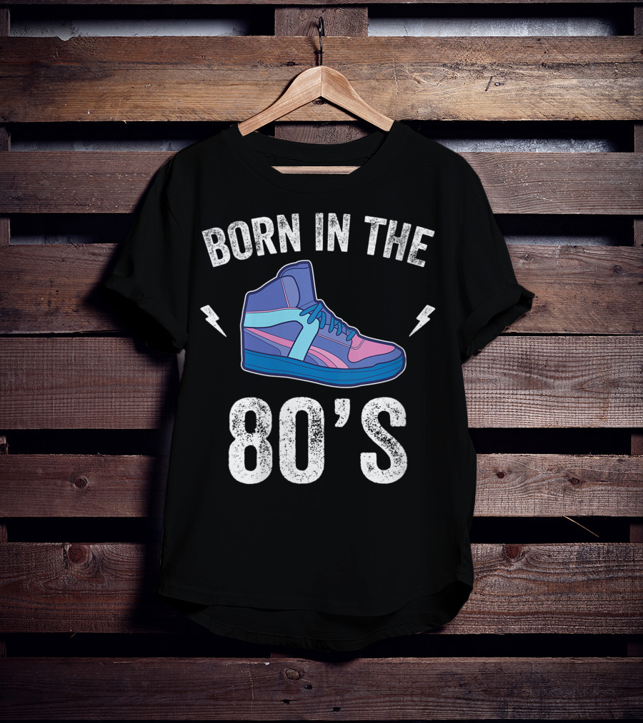 Born In The 80's Retro Sneakers Nostalgia T-Shirt