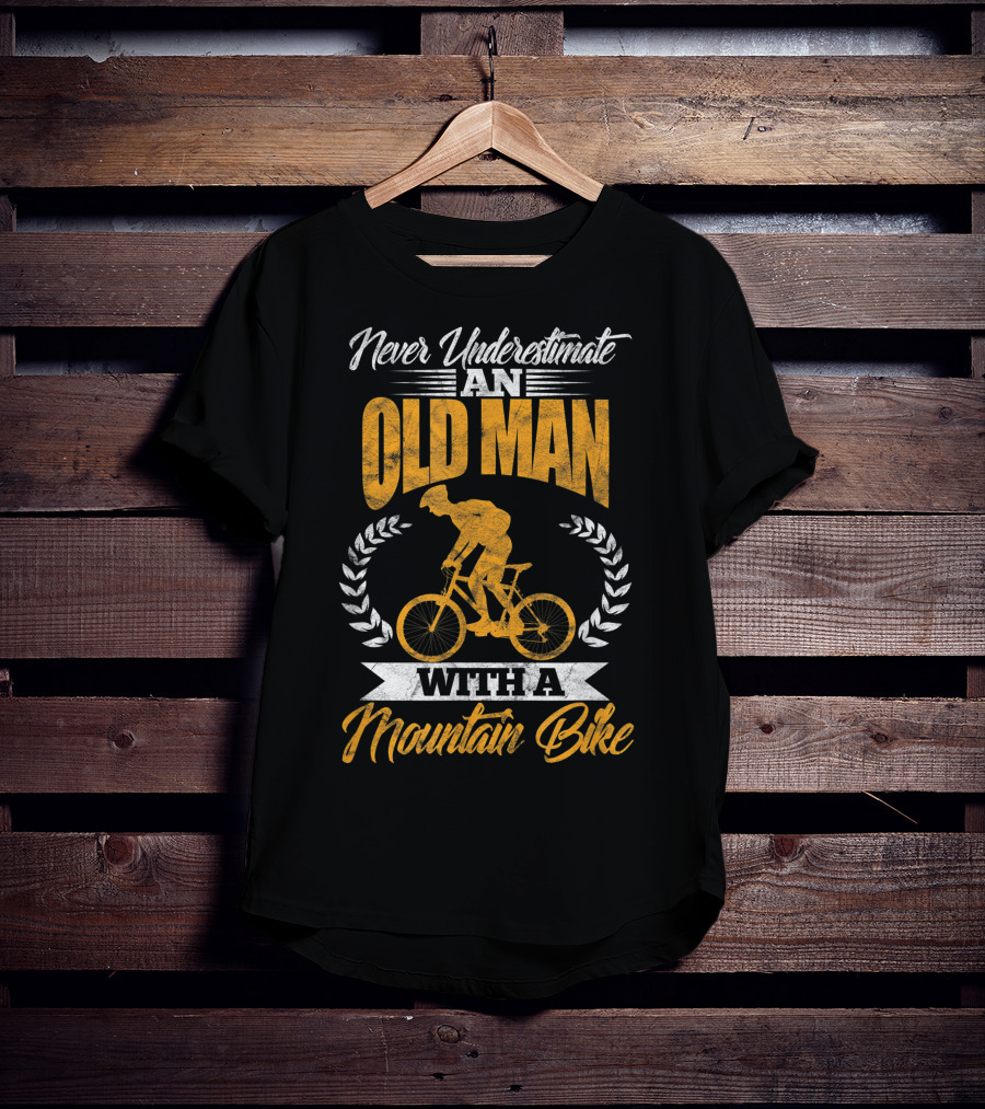 Never Underestimate An Old Man With A Mountain Bike MTB T-Shirt