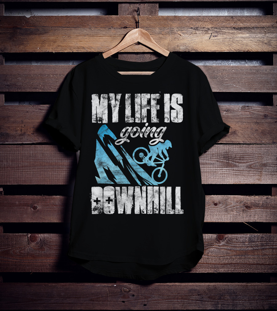 My Life Is Going Downhill Funny Mountain Biking Graphic With Cyclist And Mountain T-Shirt