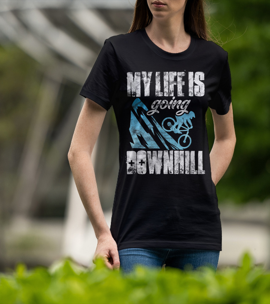 My Life Is Going Downhill Funny Mountain Biking Graphic With Cyclist And Mountain T-Shirt