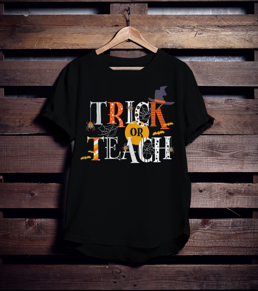 Trick Or Teach Funny Halloween Teacher With Spiders, Bats, And Witch Hat T-Shirt