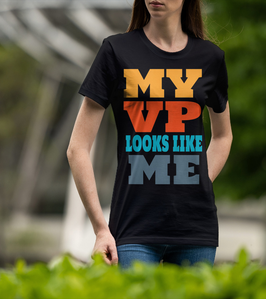 My Vp Looks Like ME Duy123 T-Shirt
