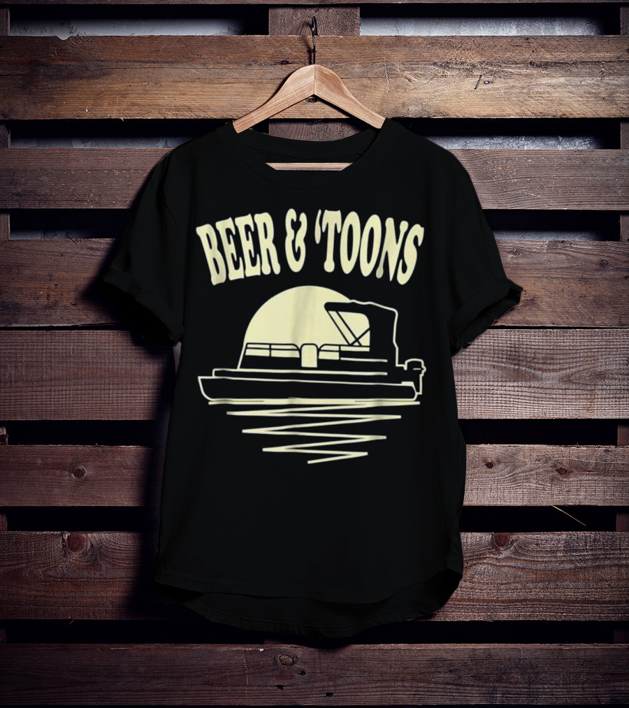 Beer And Toons Pontoon Boat Lake Adventure T-Shirt