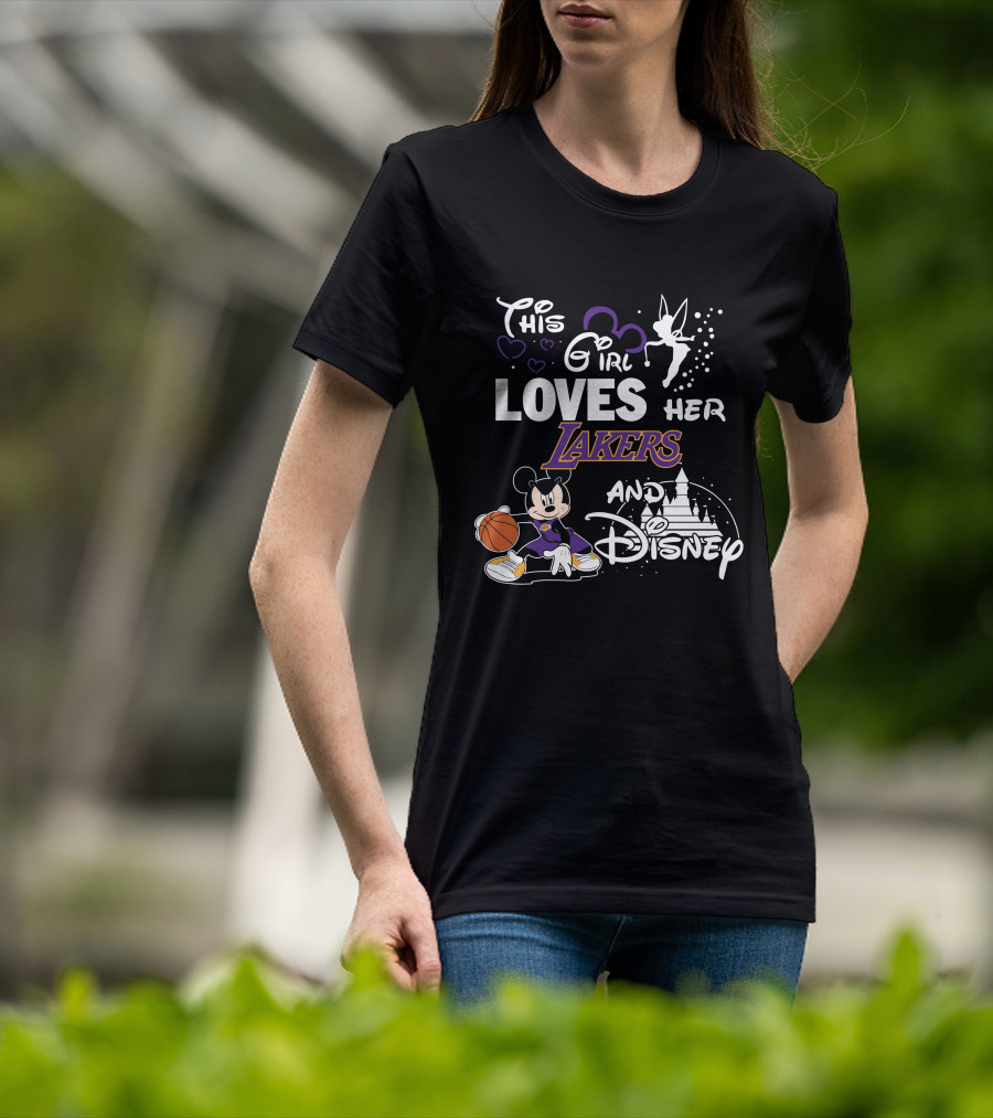 This Girl Loves Her Lakers And Disney T-Shirt