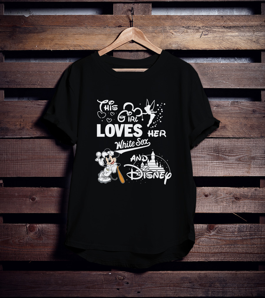 This Girl Loves Her White Sox And Disney Mickey T-Shirt