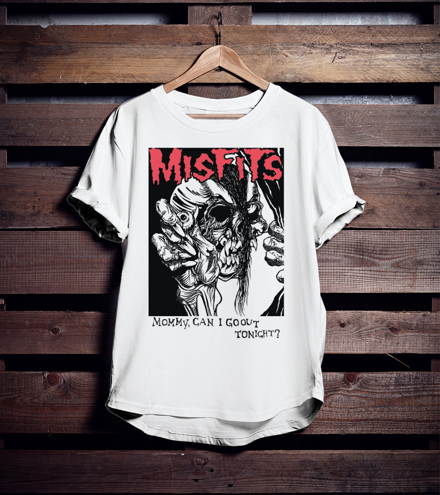 Misfits Mommy Can I Go Out Tonight? T-Shirt