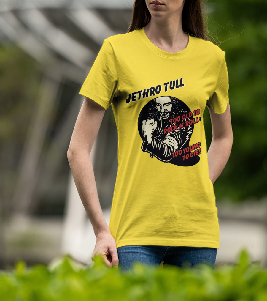 Jethro Tull Too Old To Rock 'N' Roll Too Young To Die T-Shirt