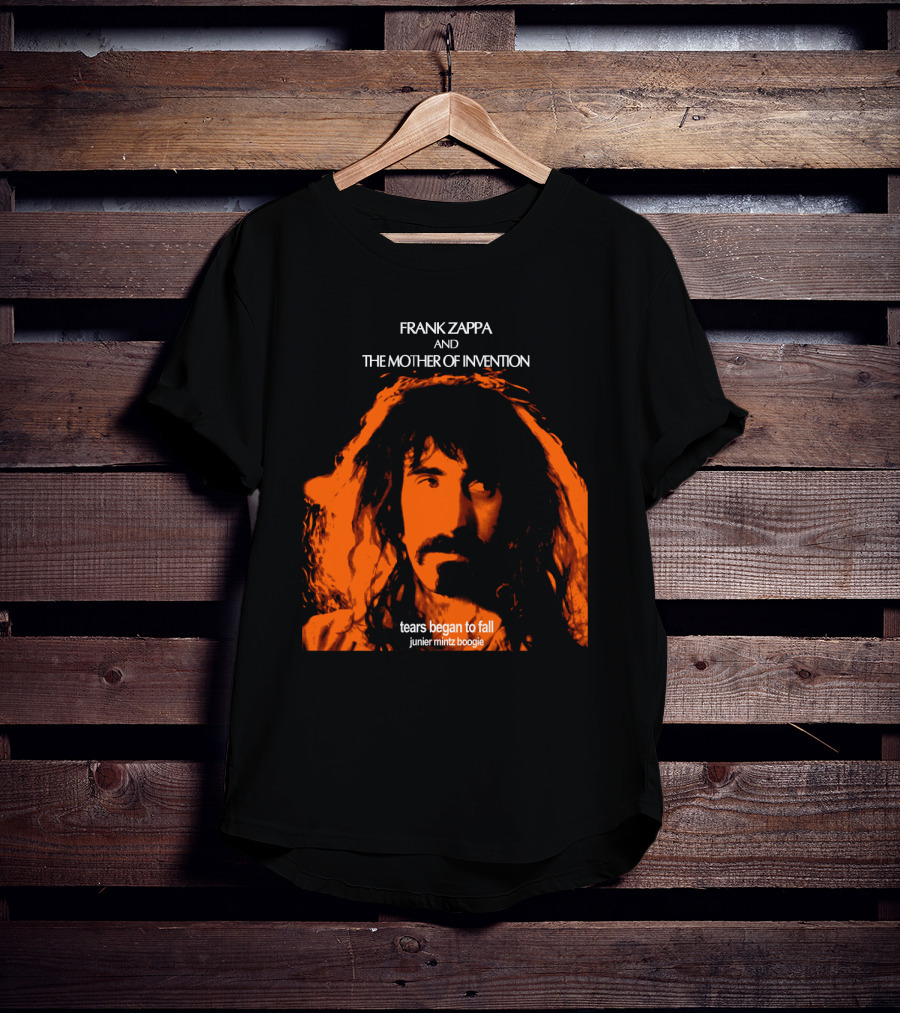 Frank Zappa And The Mother Of Invention Tears Began To Fall Junier Mintz Boogie T-Shirt