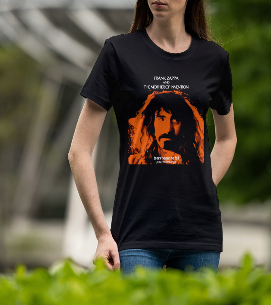 Frank Zappa And The Mother Of Invention Tears Began To Fall Junier Mintz Boogie T-Shirt