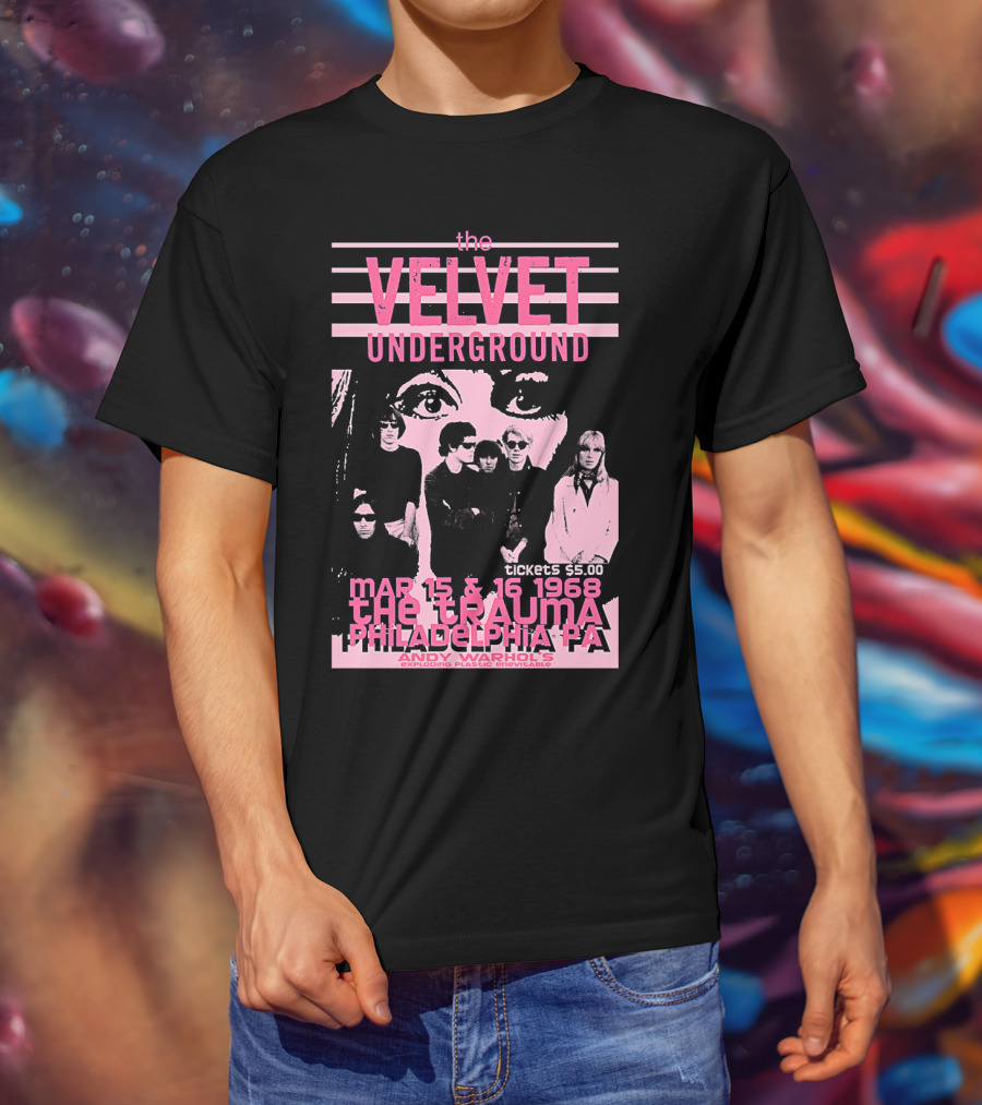 The Velvet Underground The Trauma Philadelphia Pa March 15 16 1968 Andy Warhol's Exploding Plastic Inevitable T-Shirt
