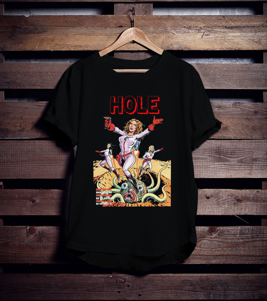 HOLE Courtney Love Vocal Sensation On The Guitar On The Bass T-Shirt