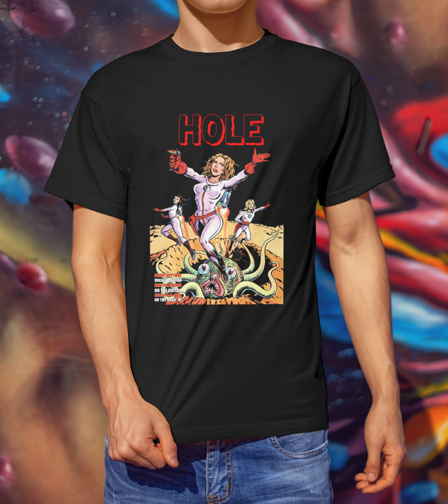 HOLE Courtney Love Vocal Sensation On The Guitar On The Bass T-Shirt
