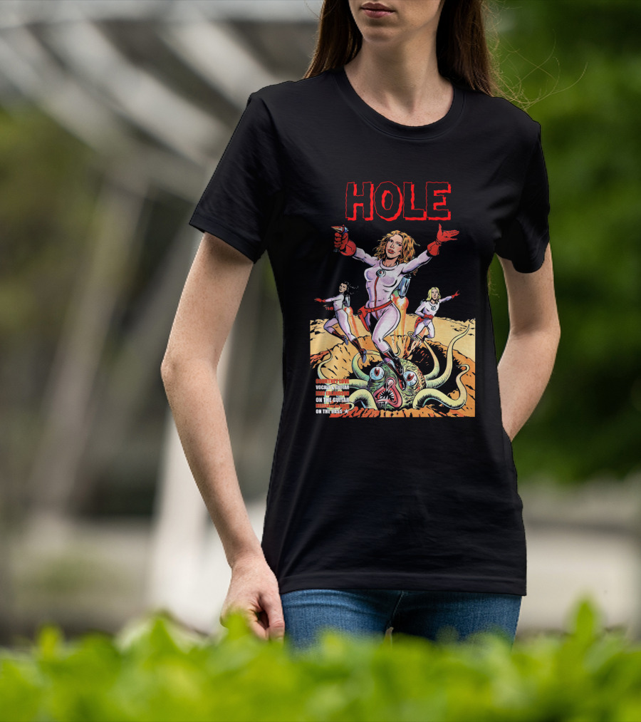 HOLE Courtney Love Vocal Sensation On The Guitar On The Bass T-Shirt