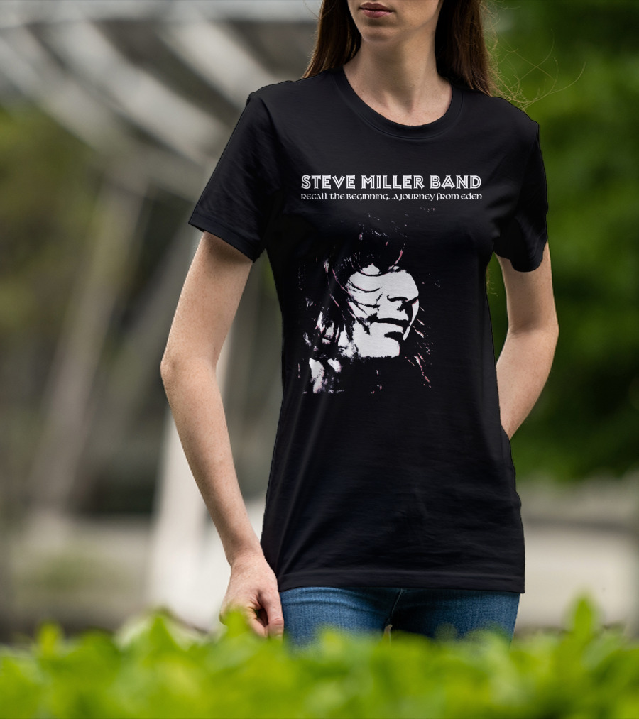 Steve Miller Band Recall The Beginning A Journey From Eden T-Shirt