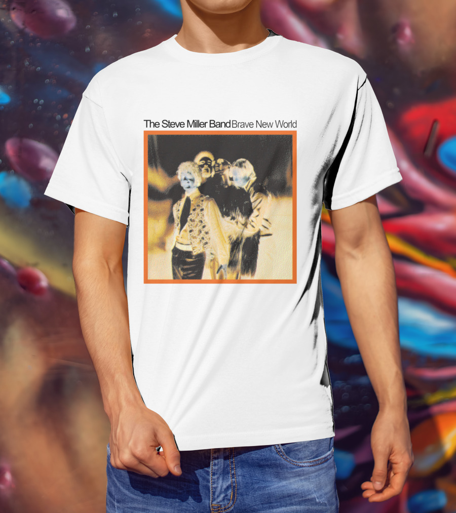 The Steve Miller Band Brave New World T-Shirt