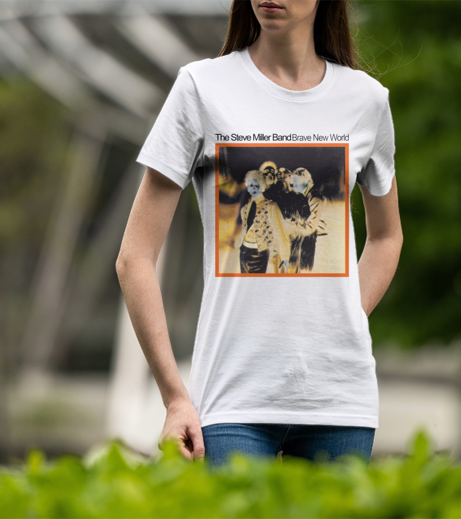 The Steve Miller Band Brave New World T-Shirt
