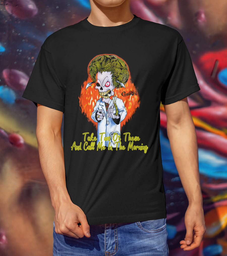 Cypress Hill Take Two Of These And Call Me In The Morning T-Shirt