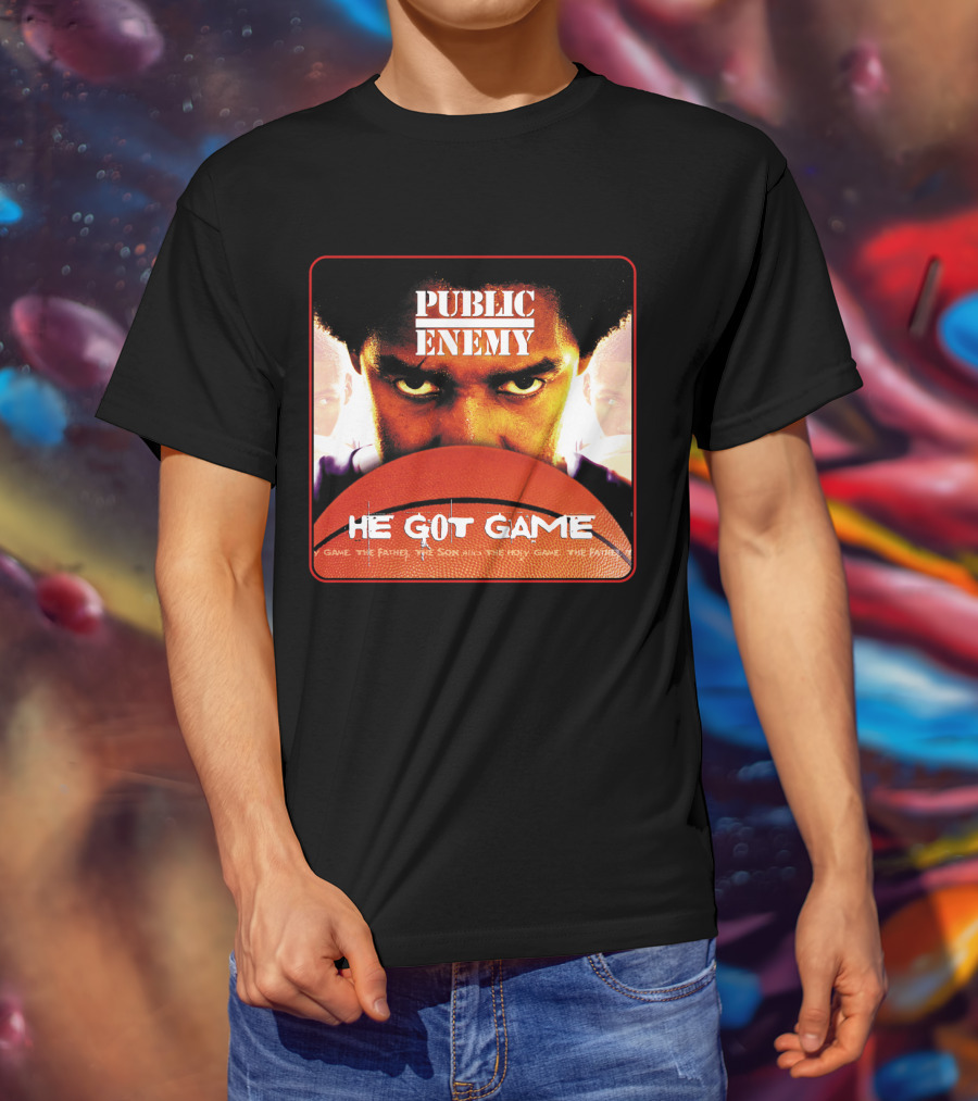 Public Enemy He Got Game The Father The Son And The Holy Game T-Shirt