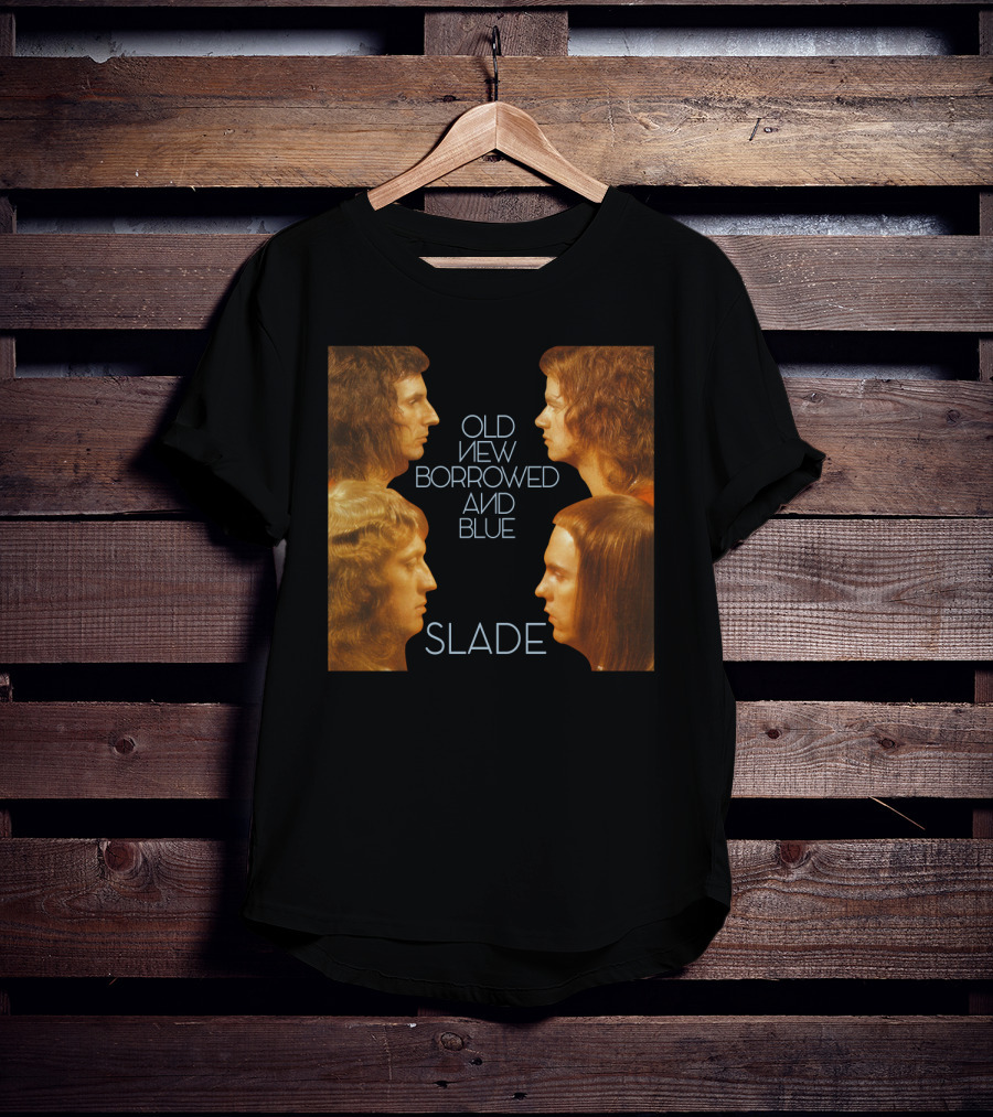 Old New Borrowed And Blue Slade T-Shirt