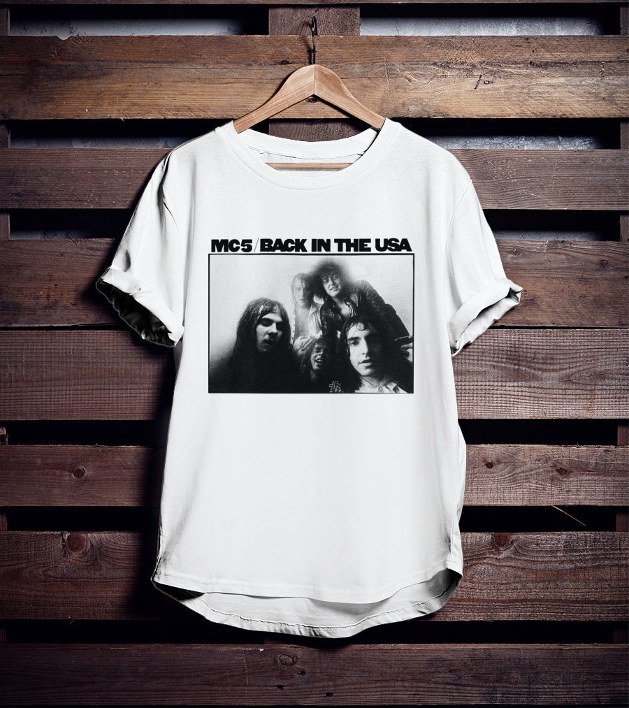 Mc5 Back In The Usa T-Shirt