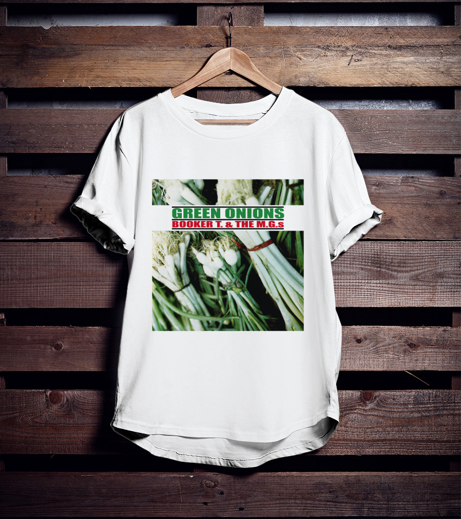 Green Onions Booker T. And The M.G.'s Album Cover With Green Onions Image T-Shirt