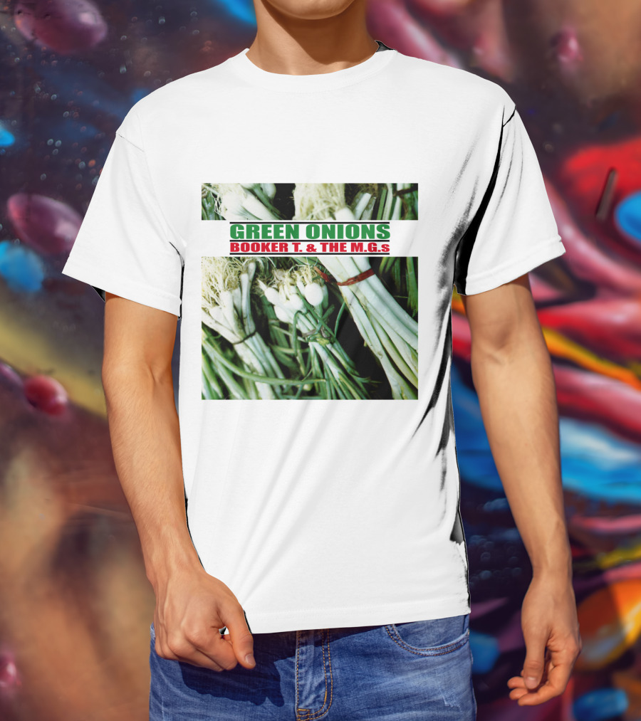 Green Onions Booker T. And The M.G.'s Album Cover With Green Onions Image T-Shirt