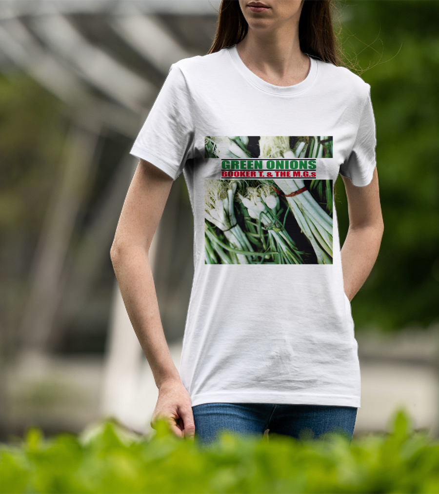 Green Onions Booker T. And The M.G.'s Album Cover With Green Onions Image T-Shirt