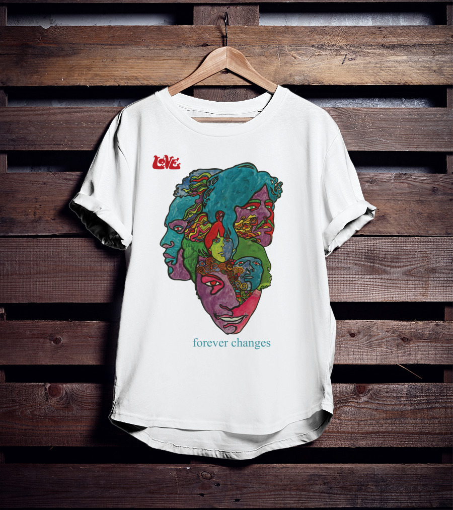 Love Forever Changes 1967 Psychedelic T-Shirt