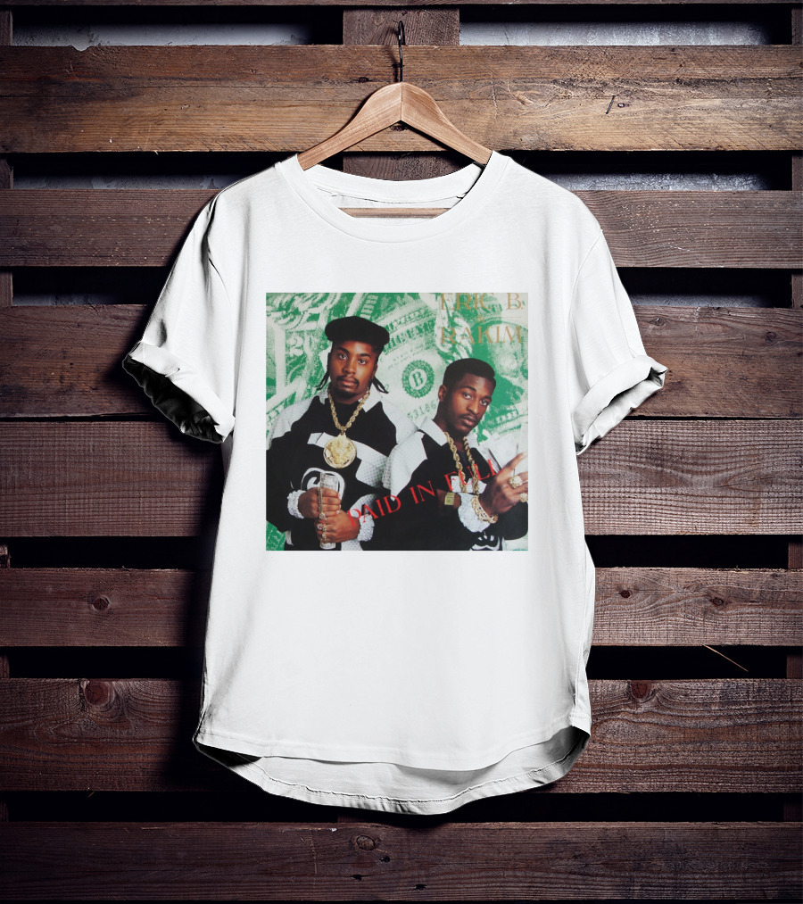 Eric B And Rakim Paid In Full Vintage Hip-Hop Album Cover T-Shirt