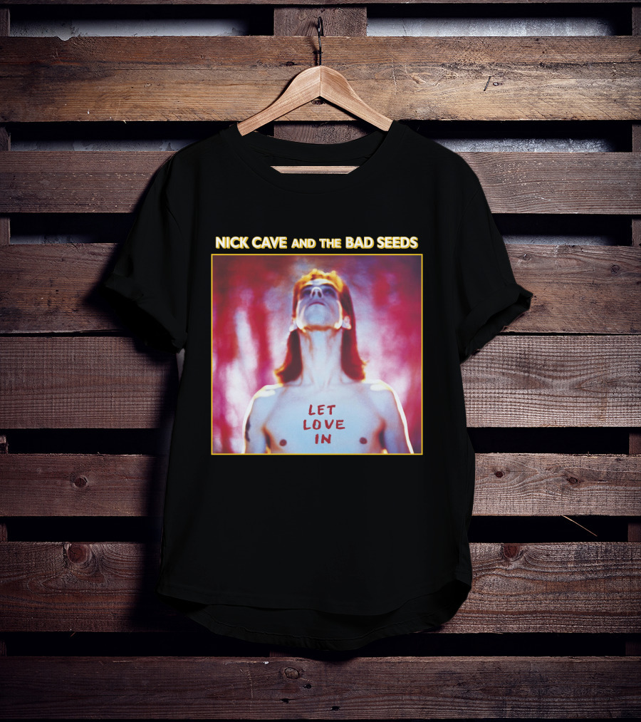 Nick Cave And The Bad Seeds Let Love In T-Shirt