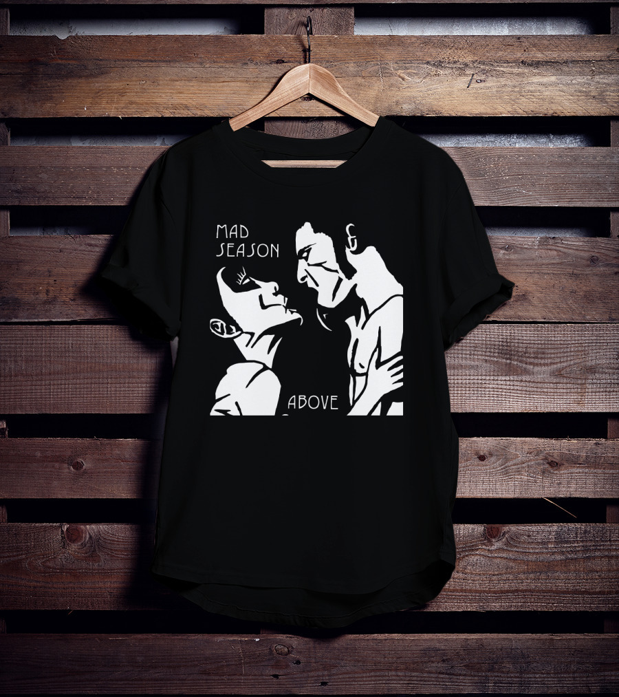 Mad Season Above T-Shirt