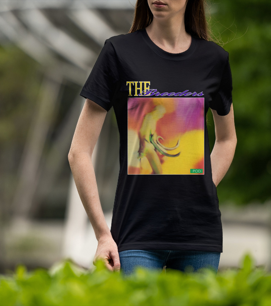 THE Breeders POD T-Shirt