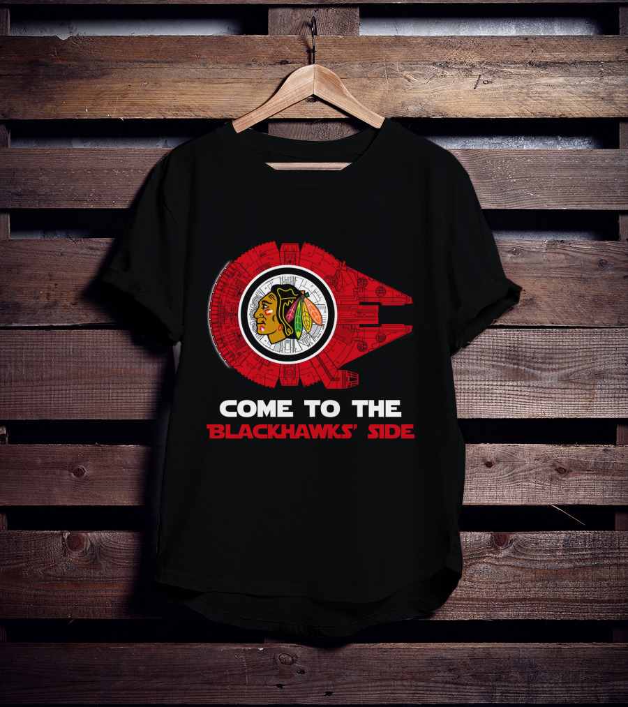 Come To The Blackhawks' Side Millennium Falcon Chicago Blackhawks T-Shirt