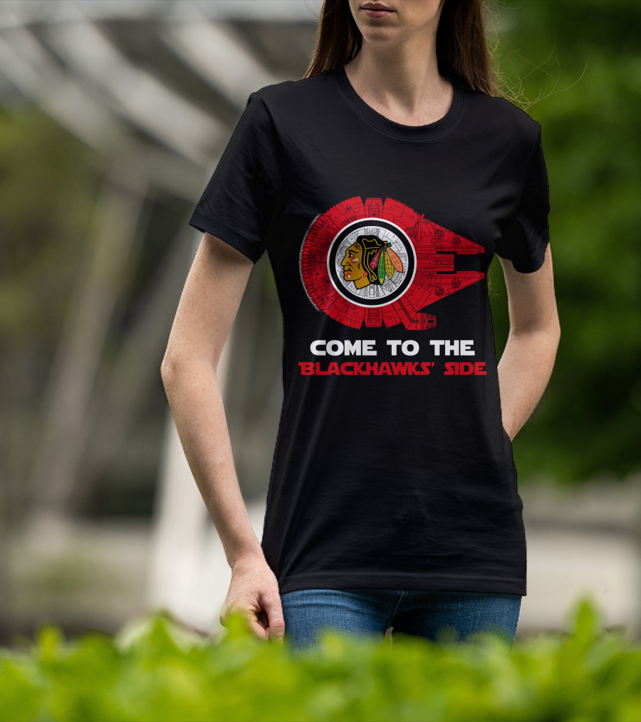 Come To The Blackhawks' Side Millennium Falcon Chicago Blackhawks T-Shirt