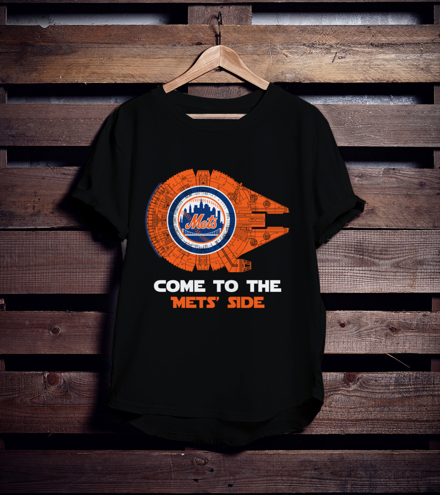 Come To The Mets' Side New York Mets Millennium Falcon MLB T-Shirt
