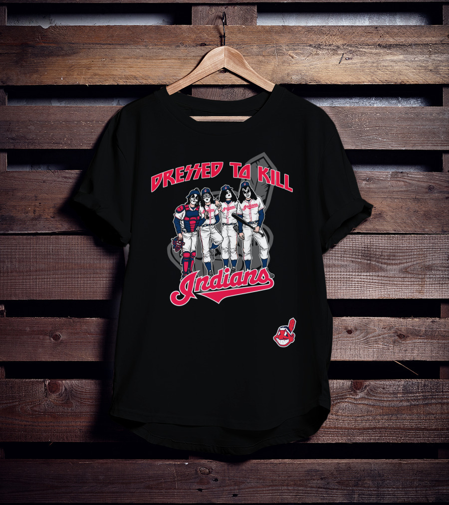 Dressed To Kill Indians T-Shirt