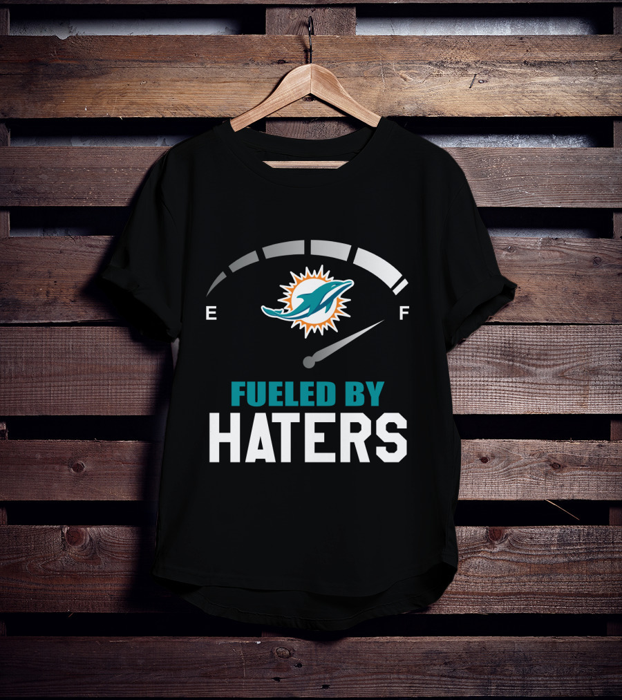 Miami Dolphins Fueled By Haters Fuel Gauge T-Shirt