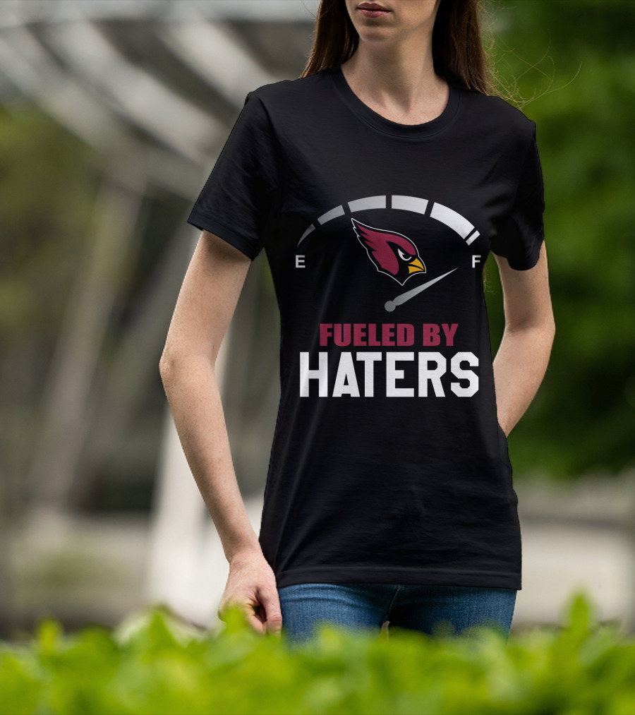 Arizona Cardinals Fueled By Haters Gauge Full T-Shirt