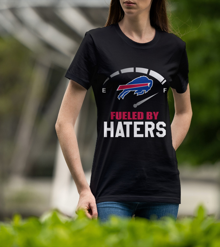 Buffalo Bills Fueled By Haters Fuel Gauge T-Shirt