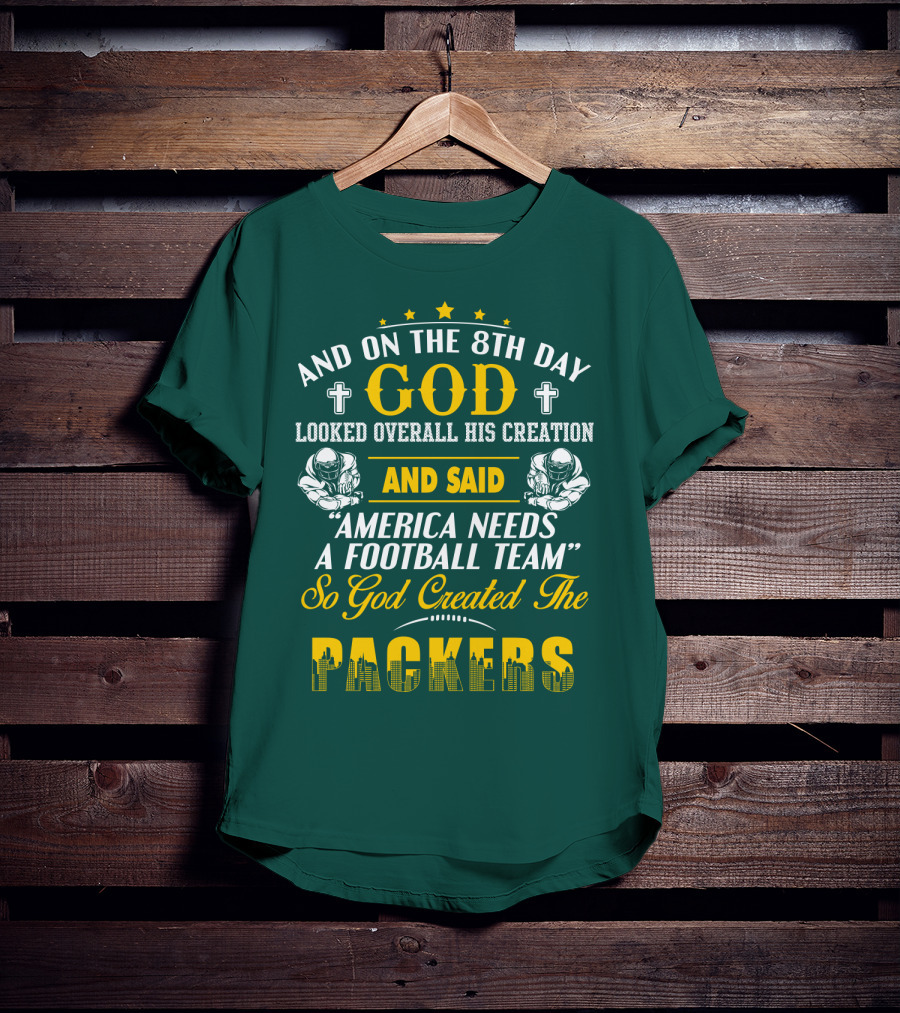 God Created The Packers Football Team Sacred Creation Theme T-Shirt