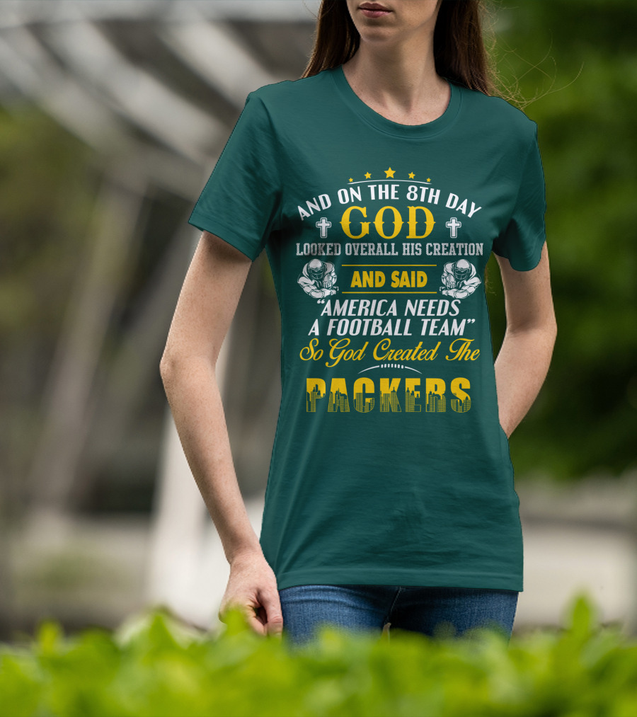 God Created The Packers Football Team Sacred Creation Theme T-Shirt