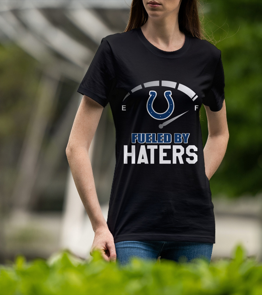 Indianapolis Colts Fueled By Haters Speedometer E F Horseshoe Symbol T-Shirt
