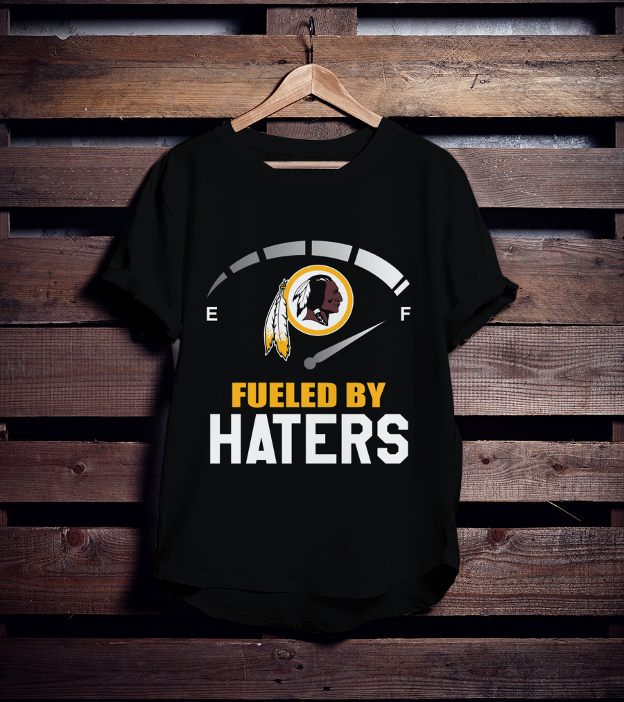 Fueled By Haters Washington Redskins Logo Fuel Gauge T-Shirt