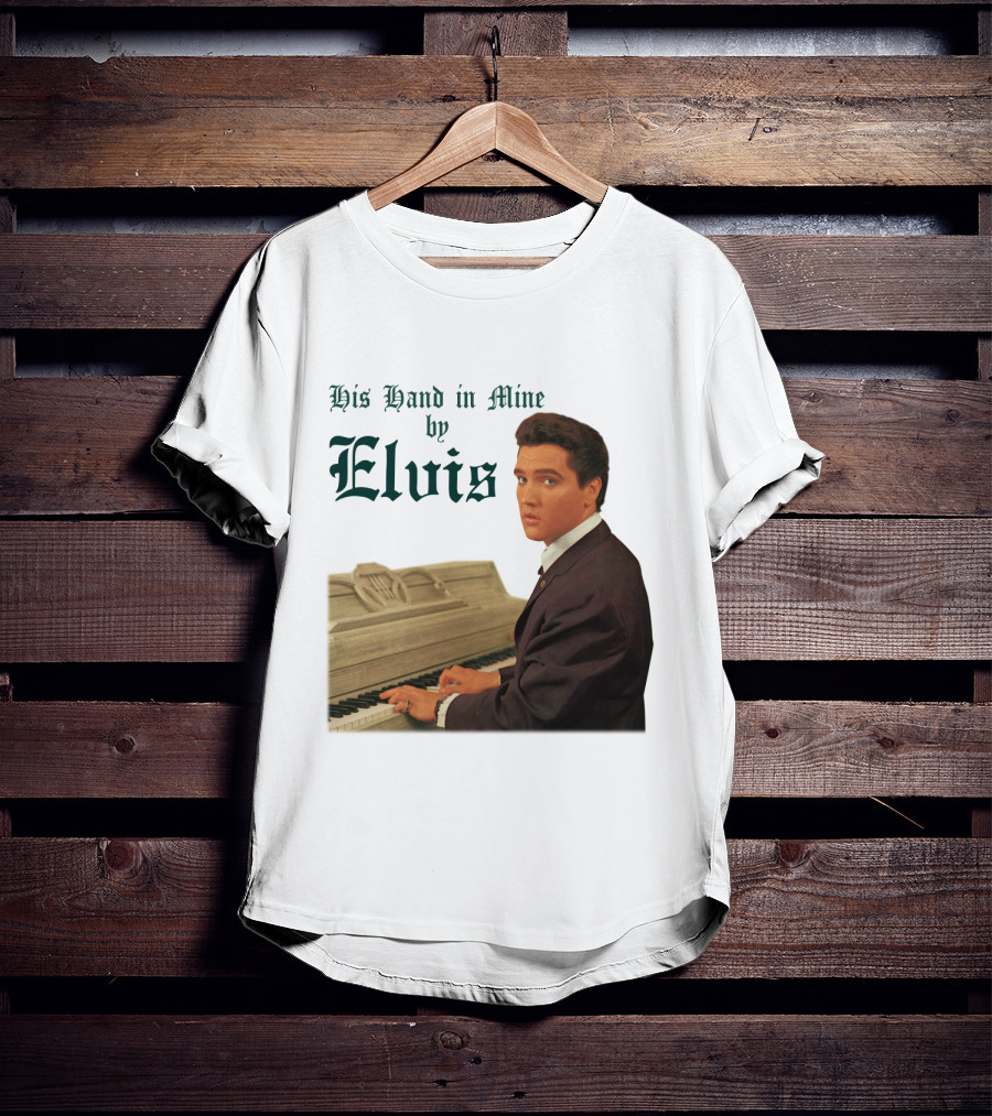 His Hand In Mine By Elvis At Piano T-Shirt